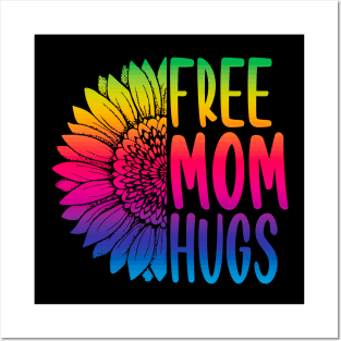 free mom hugs Gift Pride LGBT sunflower Posters and Art